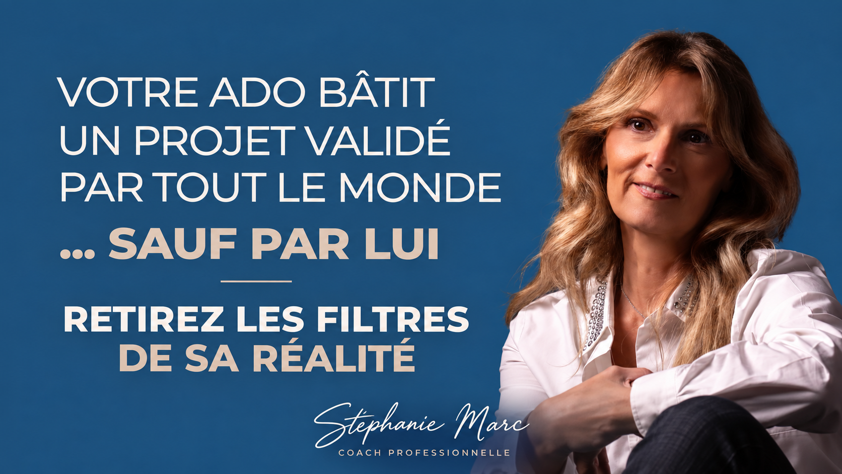 Votre ado bâtit un projet validé par tout le monde … sauf par lui