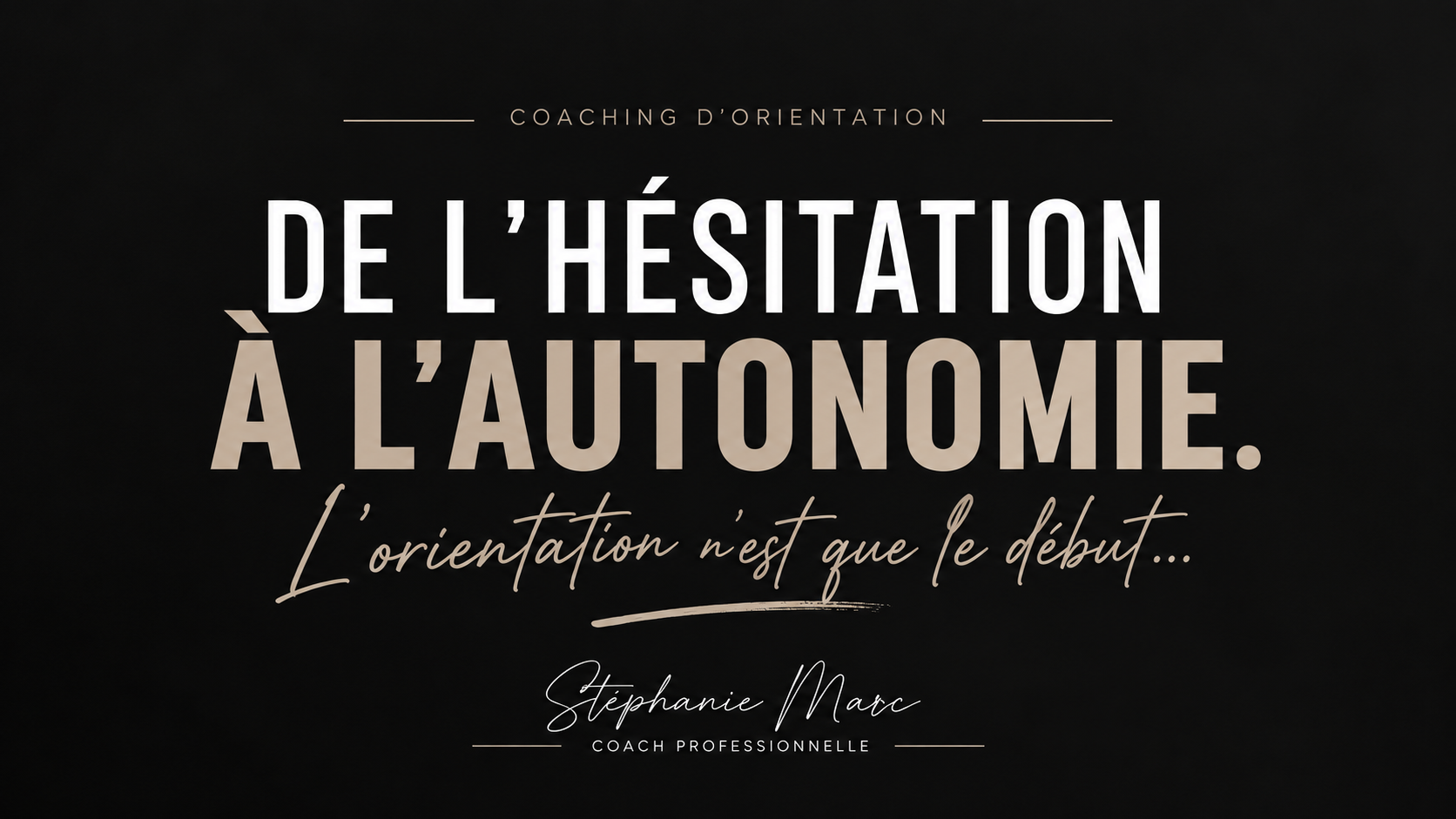 De l&rsquo;hésitation à l&rsquo;autonomie