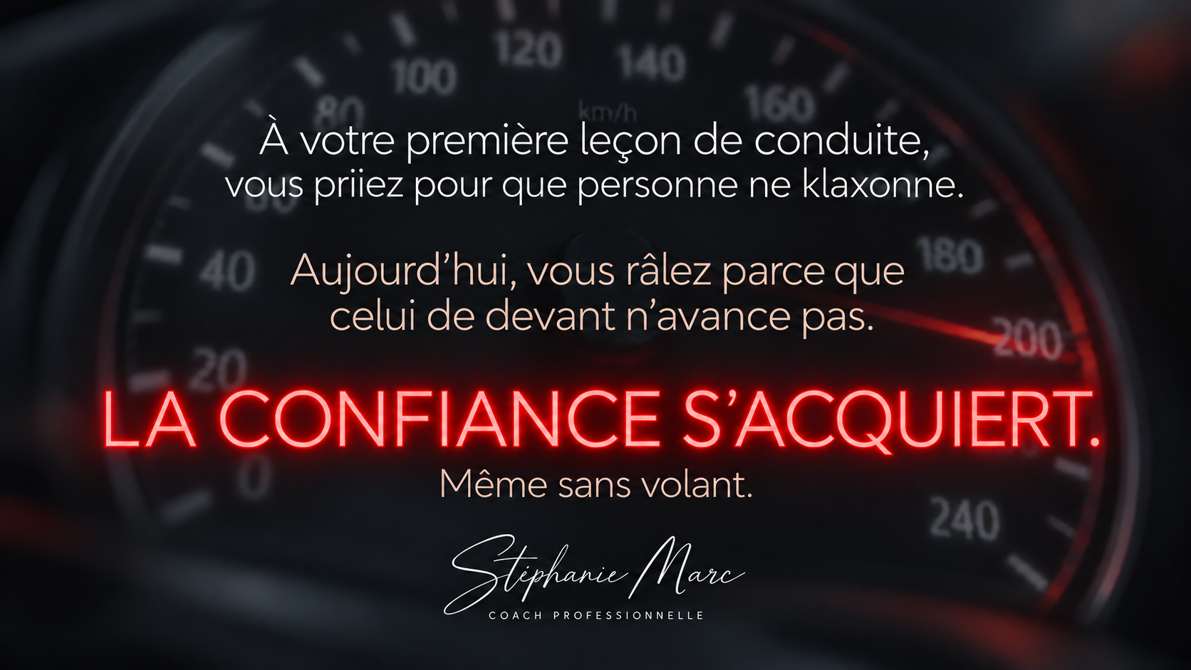 Vous n’êtes pas né en sachant conduire !